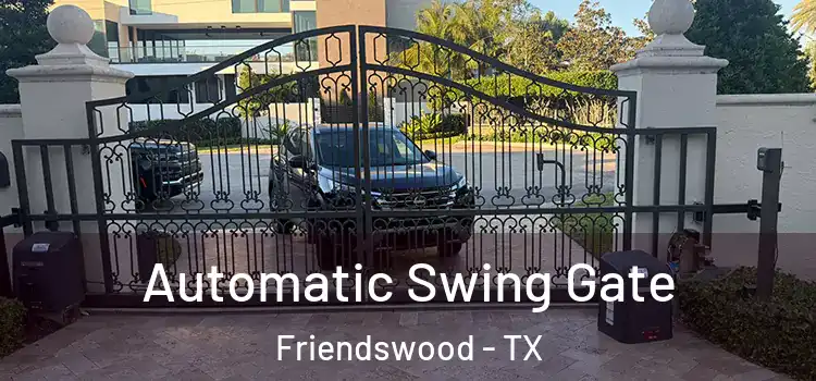  Automatic Swing Gate Friendswood - TX