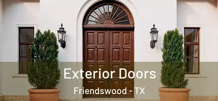 Exterior Doors Friendswood - TX