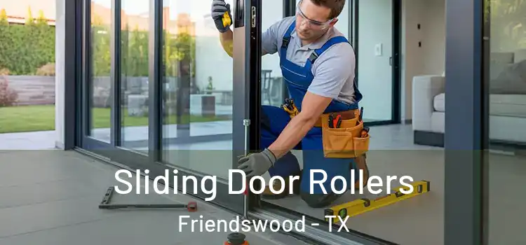 Sliding Door Rollers Friendswood - TX